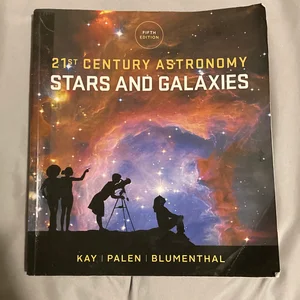 21st Century Astronomy 5E Stars and Galaxies