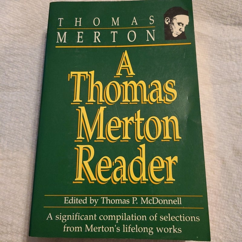 A Thomas Merton Reader