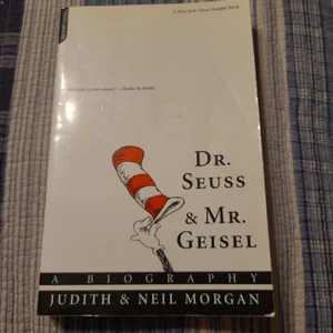 Dr. Seuss and Mr. Geisel