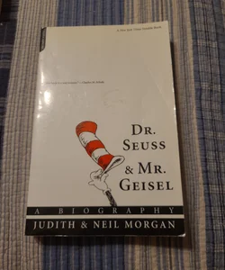 Dr. Seuss and Mr. Geisel
