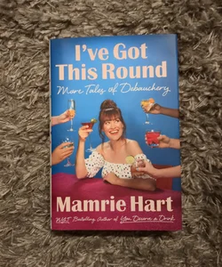 I've Got This Round (Signed Edition)