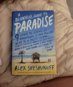 A Beginners Guide to Paradise 