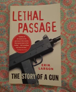 Lethal Passage
