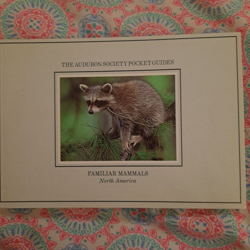 National Audubon Society Pocket Guide to Familiar Mammals