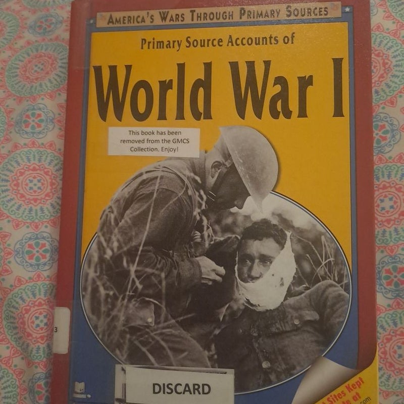 Primary Source Accounts of World War I