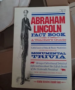 Abraham Lincoln Fact Book & Teacher's Guide 