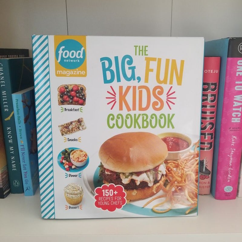 Food Network Magazine the Big, Fun Kids Cookbook by Maile