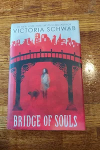 Bridge of Souls (City of Ghosts #3)