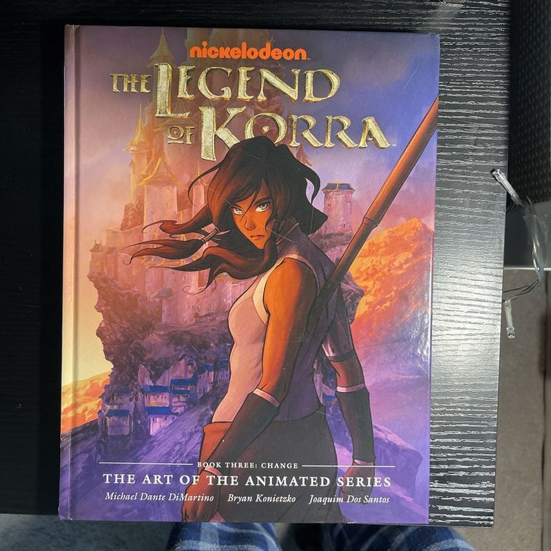 The Legend of Korra: the Art of the Animated Series Book Three: Change