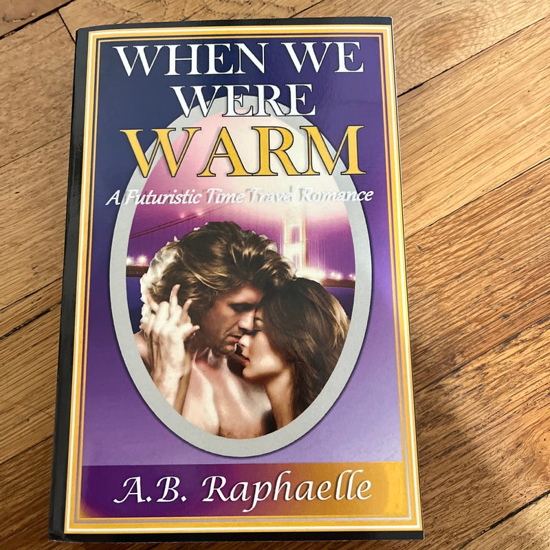 When We Were Warm
