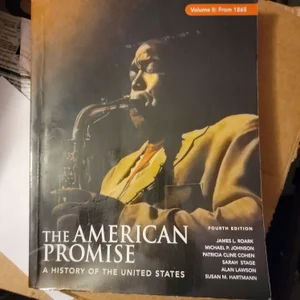 The American Promise, Volume II: Since 1865