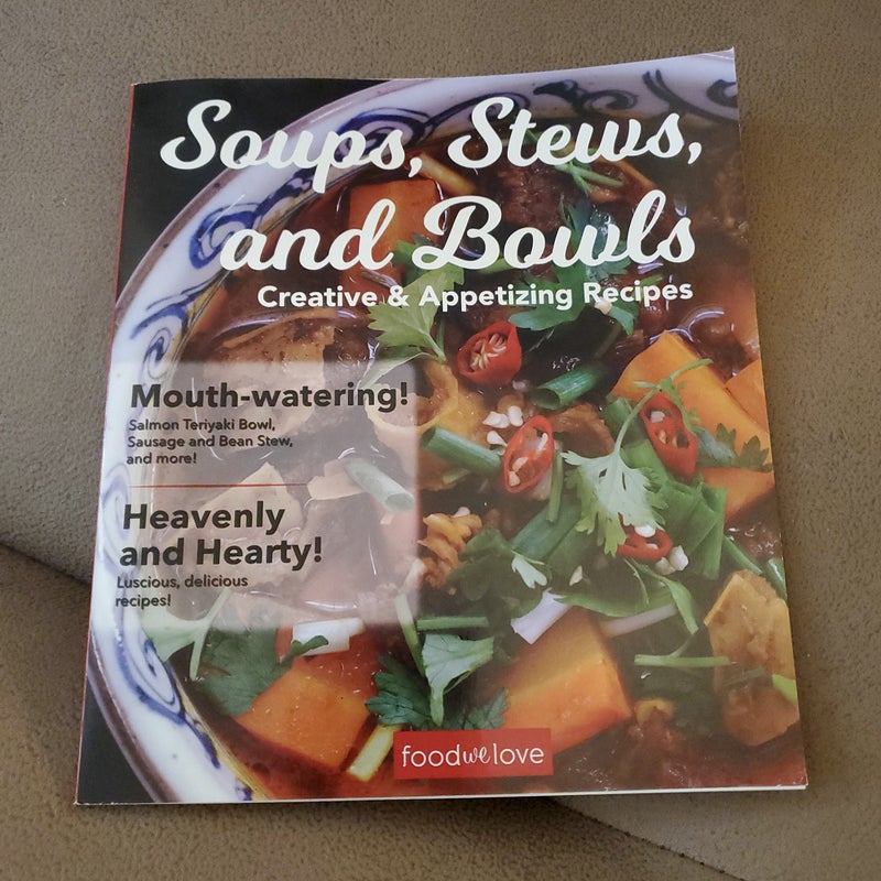 Soups, Stews and Bowls Recipes 