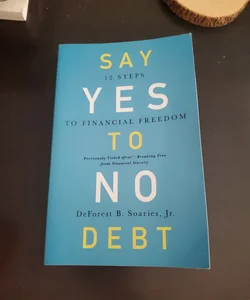 Say Yes to No Debt