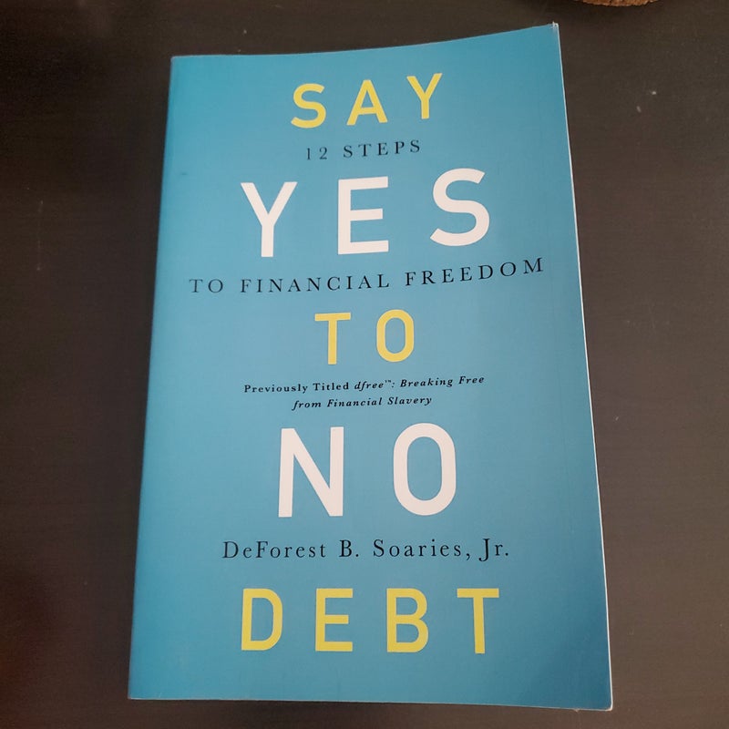 Say Yes to No Debt