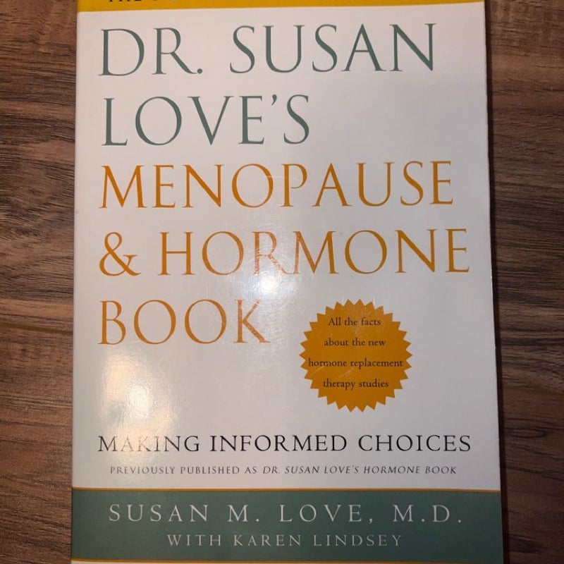 Dr. Susan Love's Menopause and Hormone Book by Susan M. Love, Paperback
