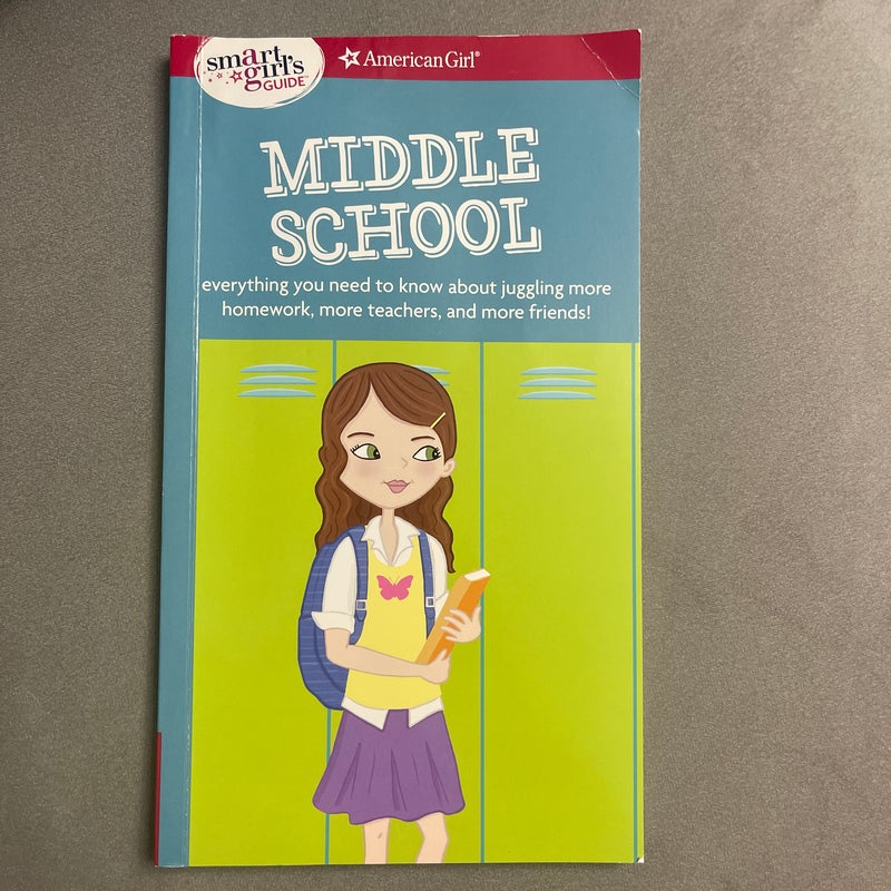 A Smart Girl's Guide: Middle School (Revised)