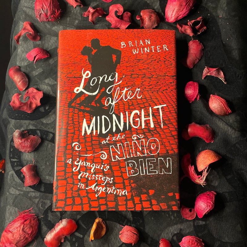 Long after Midnight at the Nino Bien