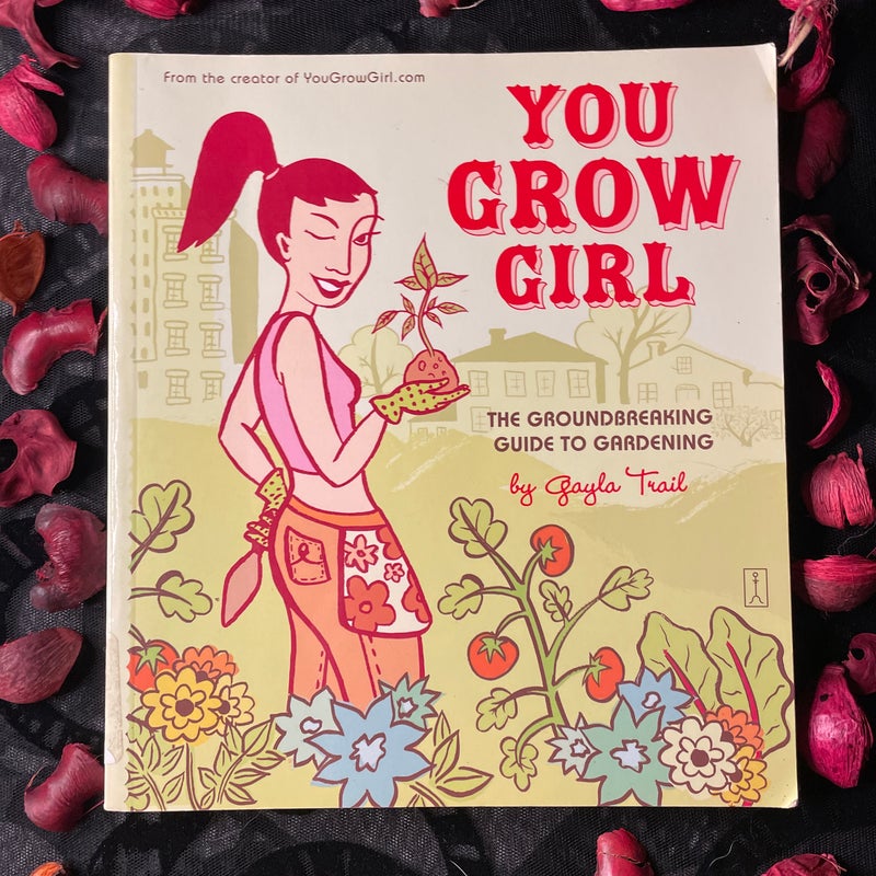 You Grow Girl