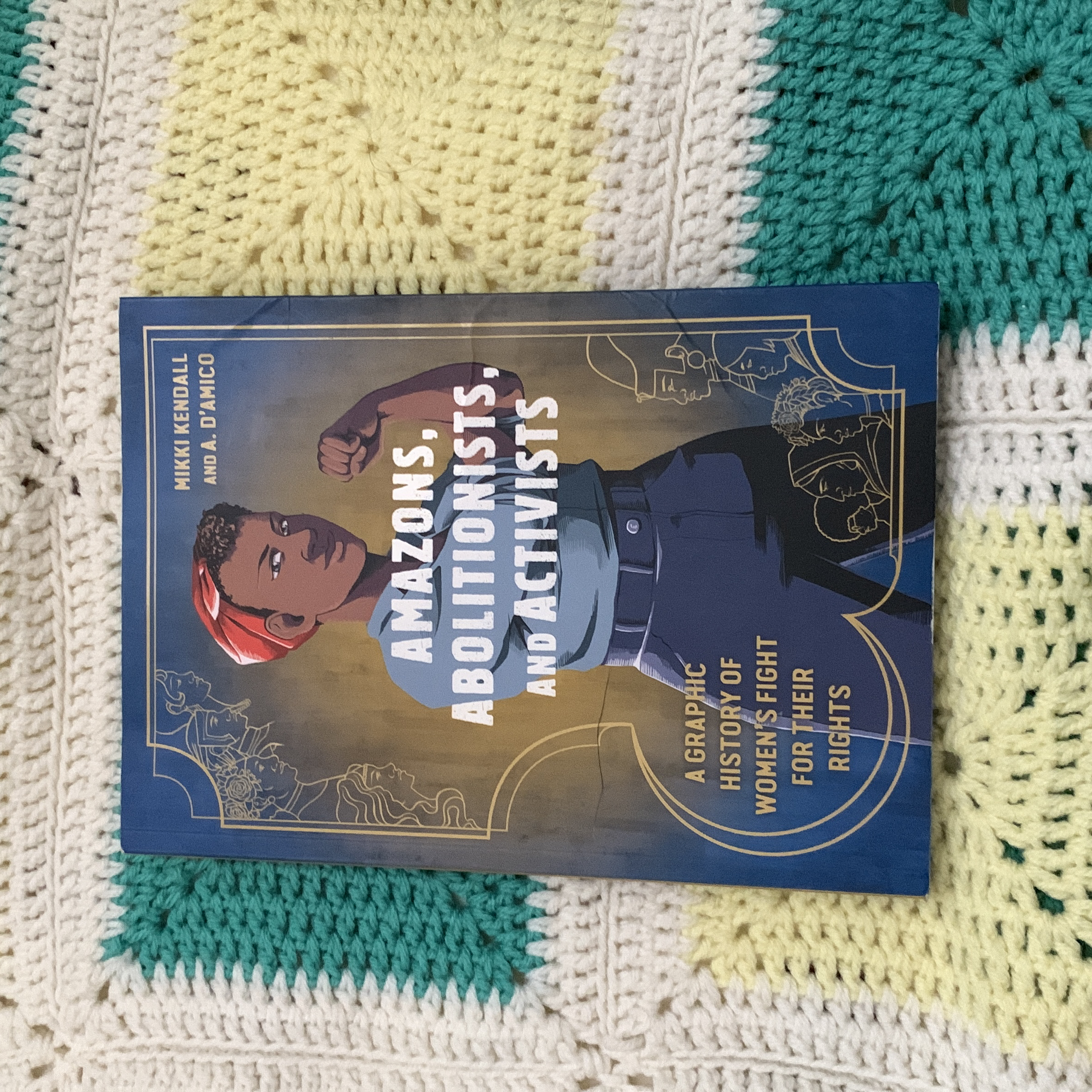 Amazons, Abolitionists, and Activists