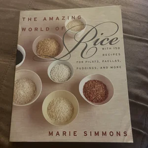 The Amazing World of Rice