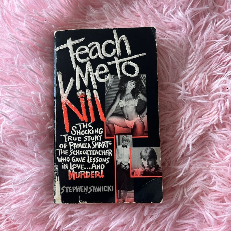 Teach Me to Kill