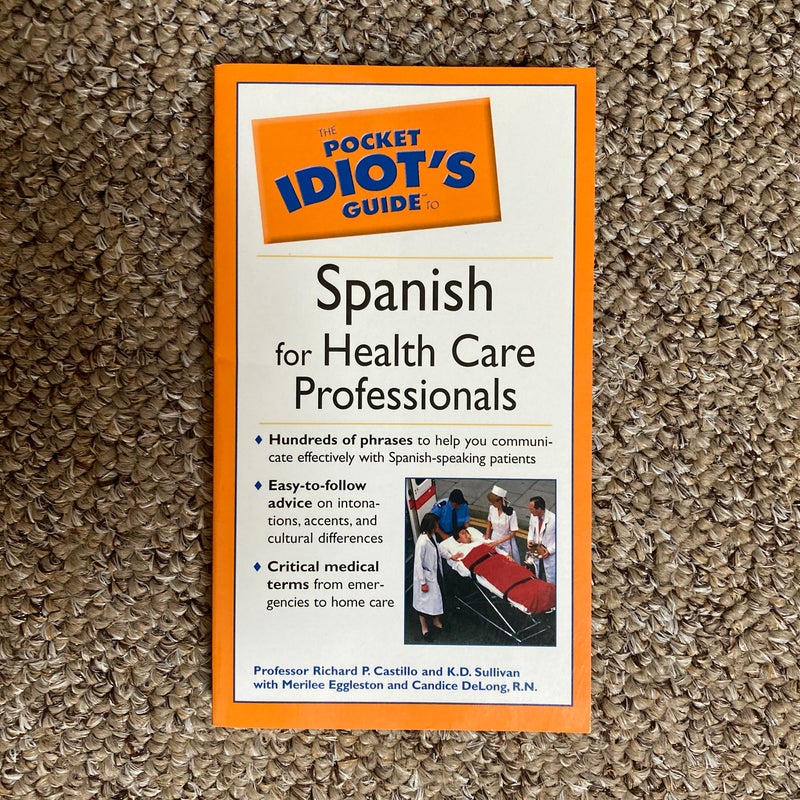 The Pocket Idiot's Guide to Spanish for Health Care Professionals