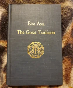 East Asia the great tradition 