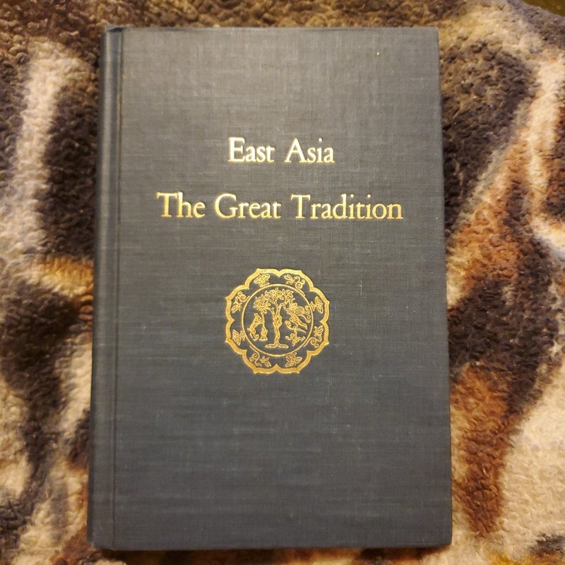 East Asia the great tradition 