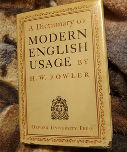 A dictionary of modern English useage