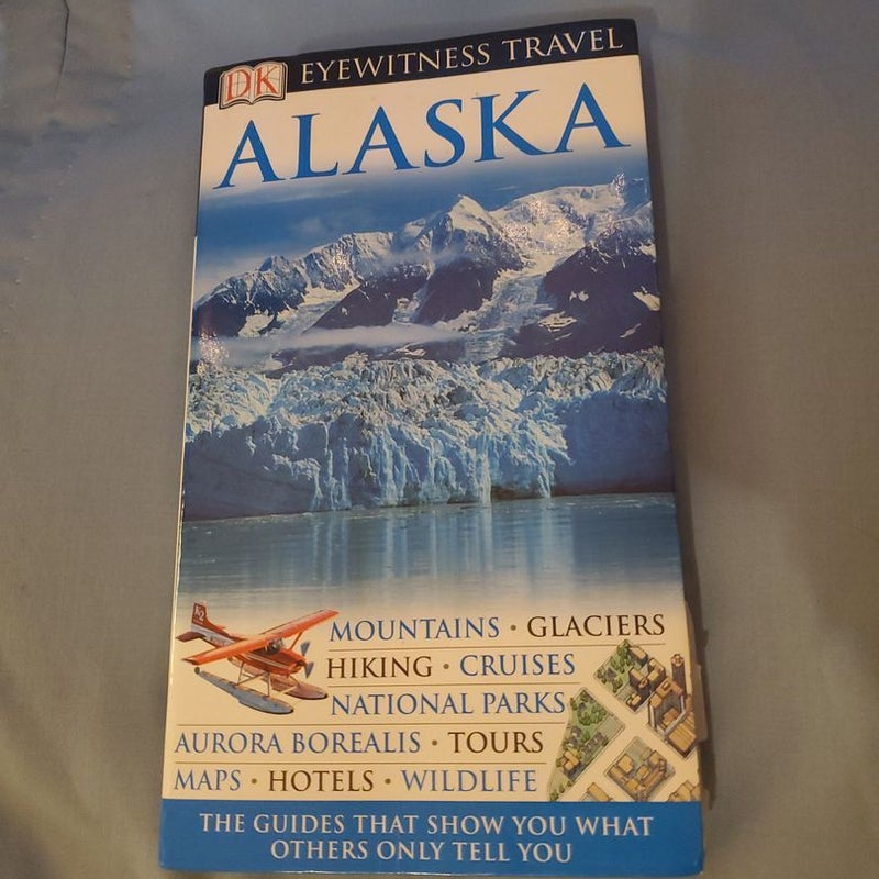 DK Eyewitness Travel Guide: Alaska