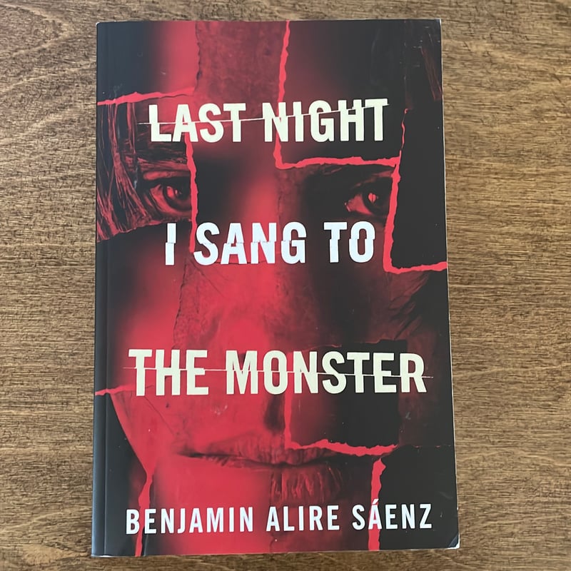 Last Night I Sang to the Monster