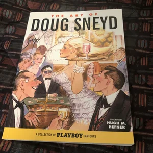 The Art of Doug Sneyd: a Collection of Playboy Cartoons
