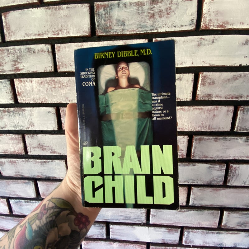 Brain Child