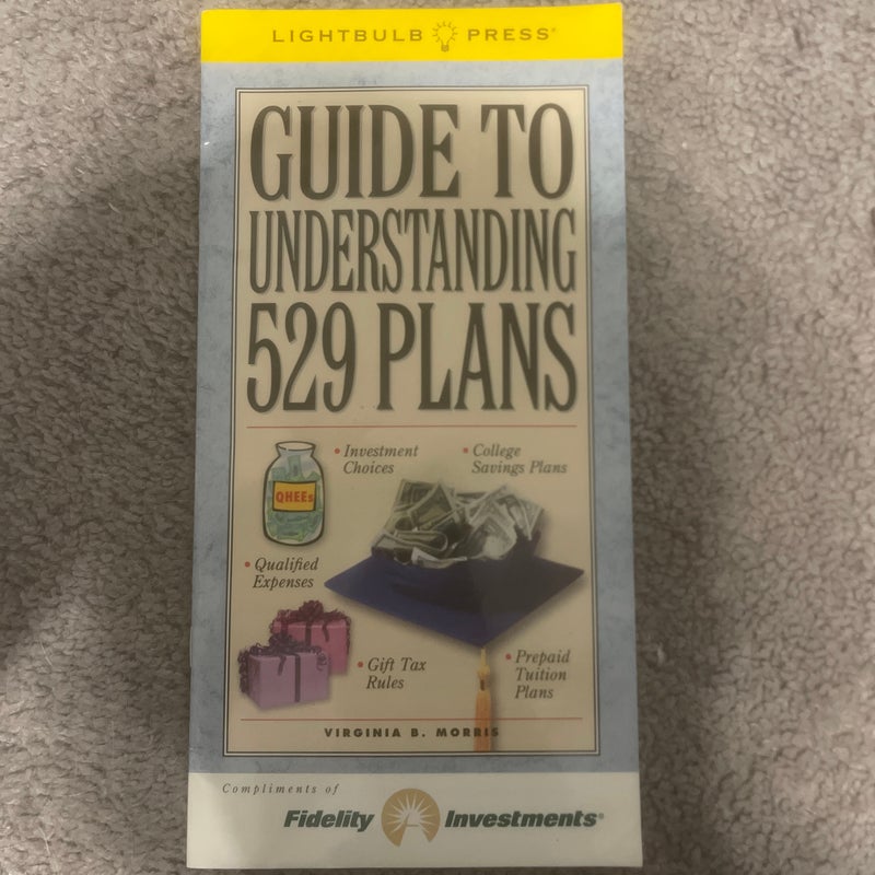 Guide to Understanding 529 Plans