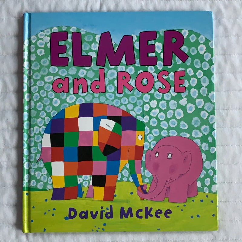 Elmer and Rose