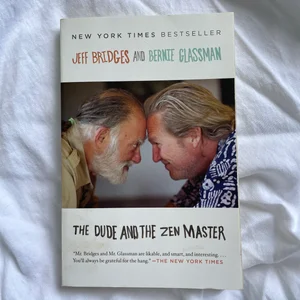 The Dude and the Zen Master