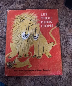 LES TROIS BONS LIONS