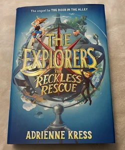 The Explorers: the Reckless Rescue