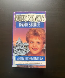 Murder, She Wrote: Brandy and Bullets