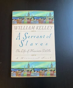 A Servant of Slaves