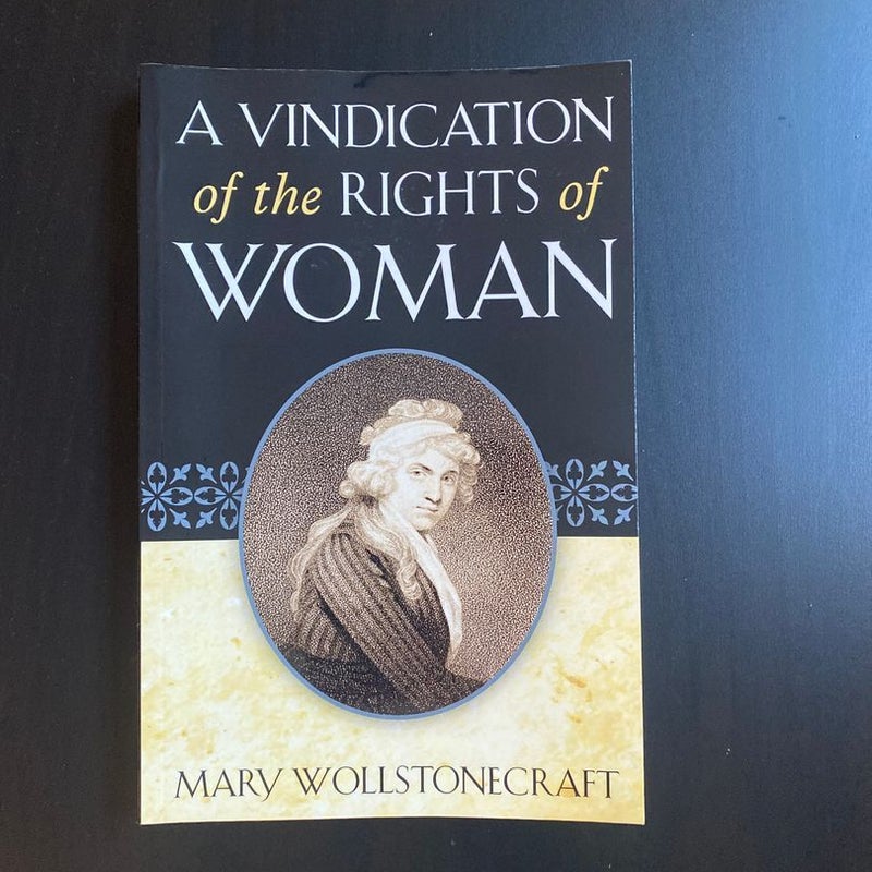 A Vindication of the Rights of Woman