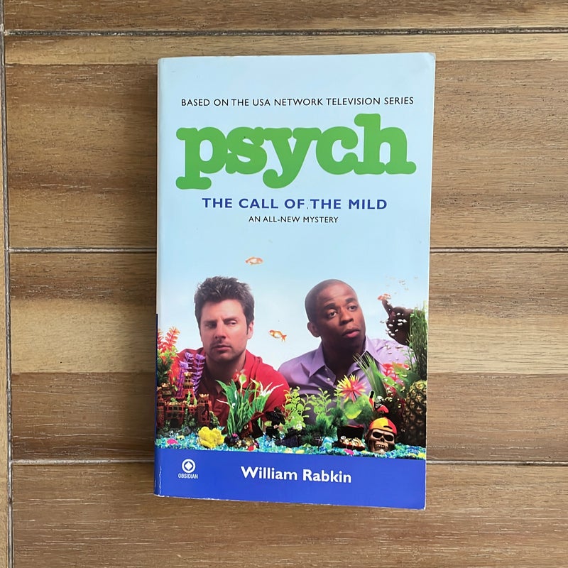 Psych: the Call of the Mild