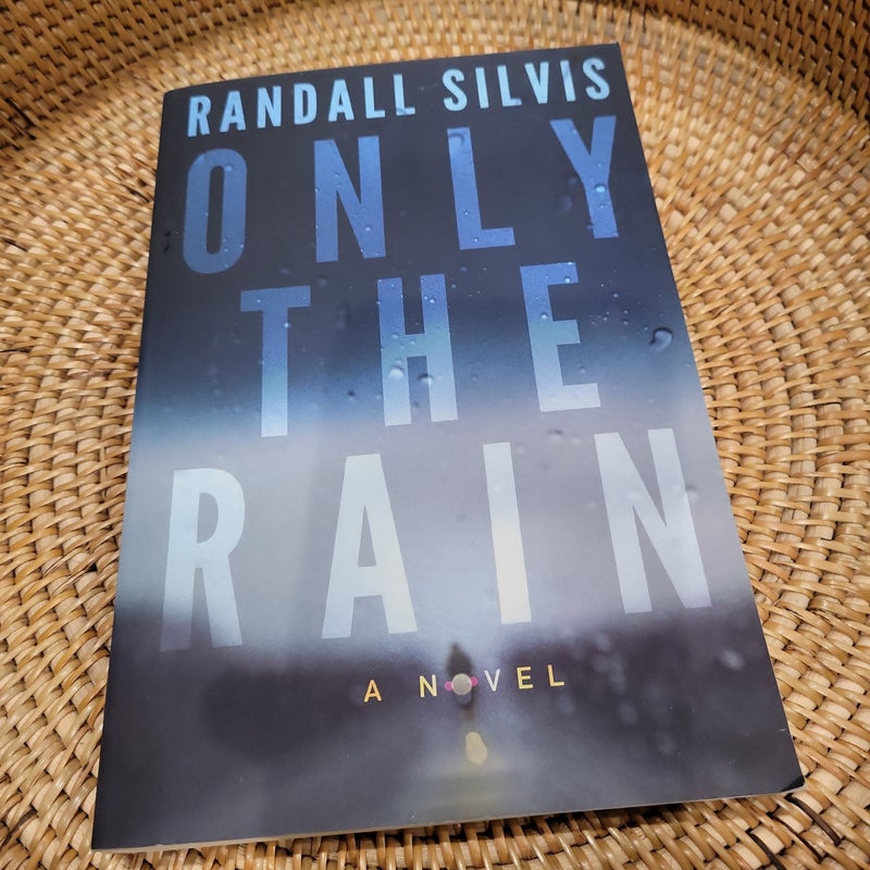 Only the Rain