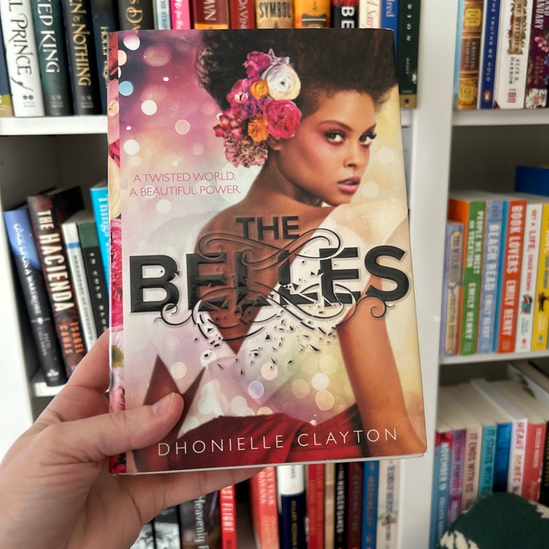 The Belles (the Belles Series, Book 1) signed by author 