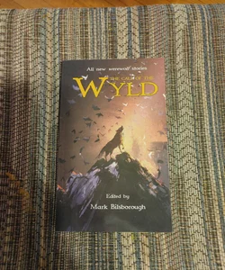 The Call of the Wyld