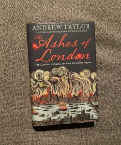 The Ashes of London (James Marwood and Cat Lovett, Book 1)