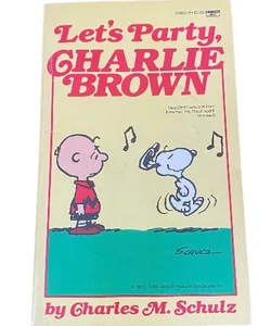 Let's Party, Charlie Brown!