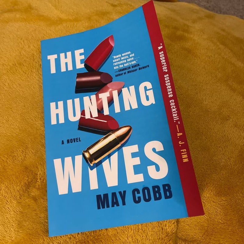 The Hunting Wives