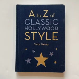 A to Z of Classic Hollywood Style