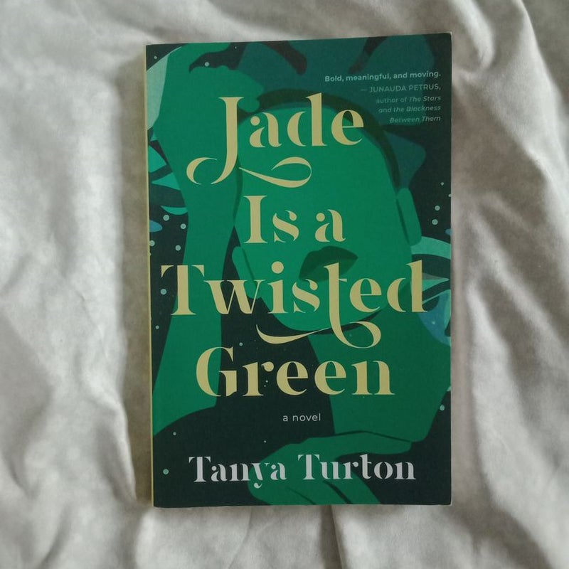 Jade Is a Twisted Green